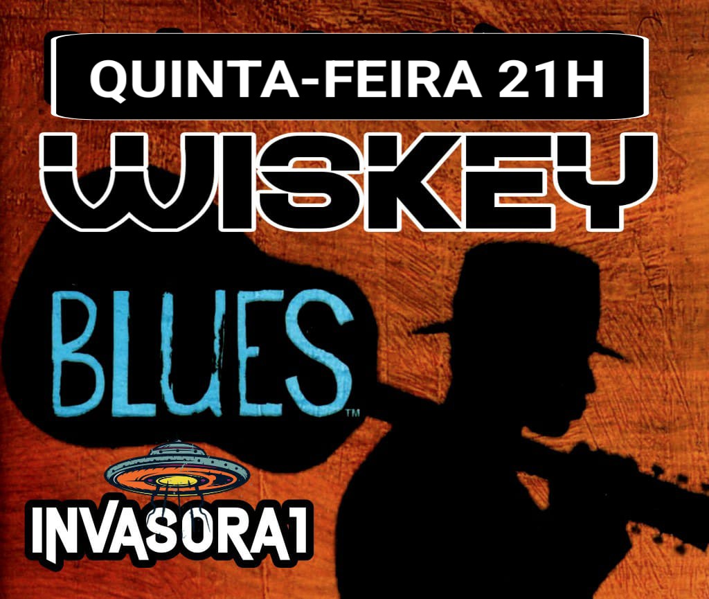 Wiskey Blues - programação especial